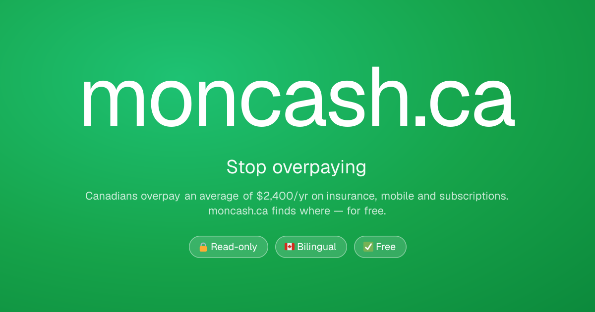 moncash.ca — Stop overpaying on insurance, mobile & subscriptions